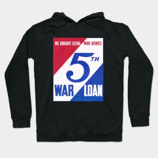 WWII 5th War Loan Hoodie